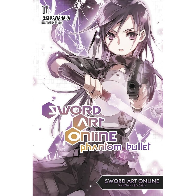 Sword Art Online, light novel Vol. 05: Phantom Bullet