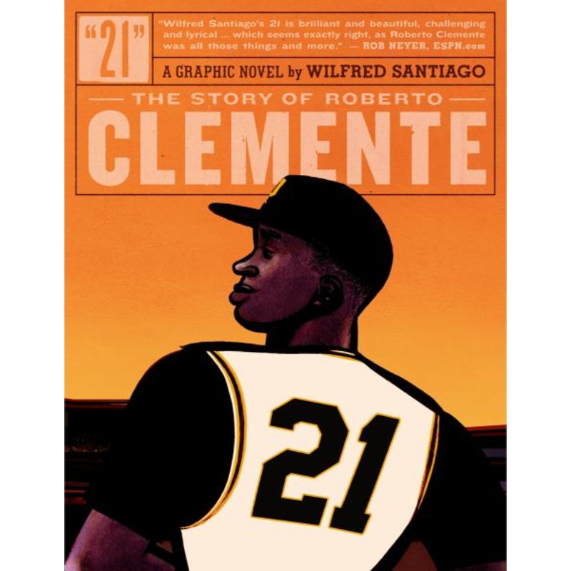 21: The Story Of Roberto Clemente