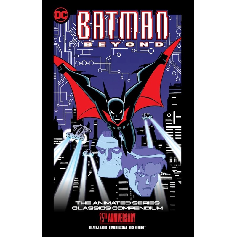 Batman Beyond: The Animated Series Classics Compendium 25th Anniversary TP