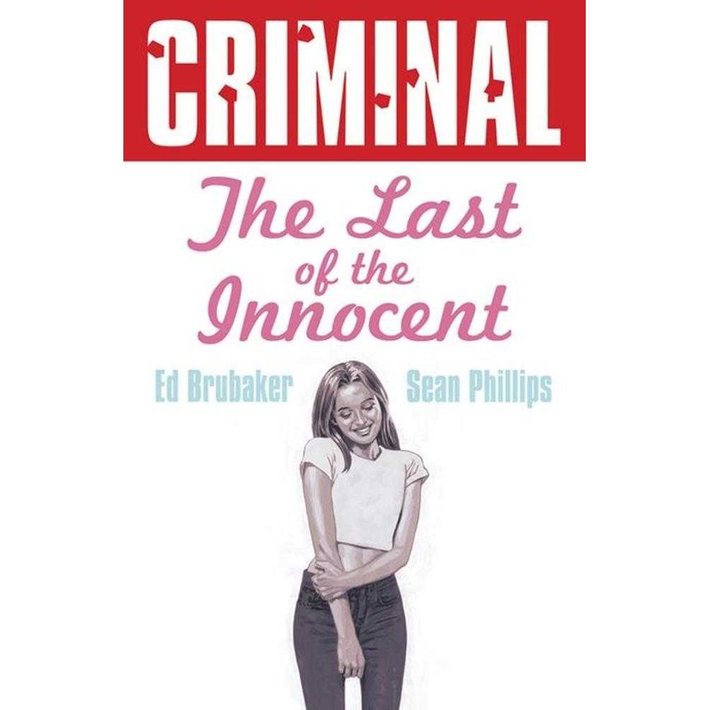 Criminal TPB Volume 06 The Last Of The Innocent New Printing (Mature)