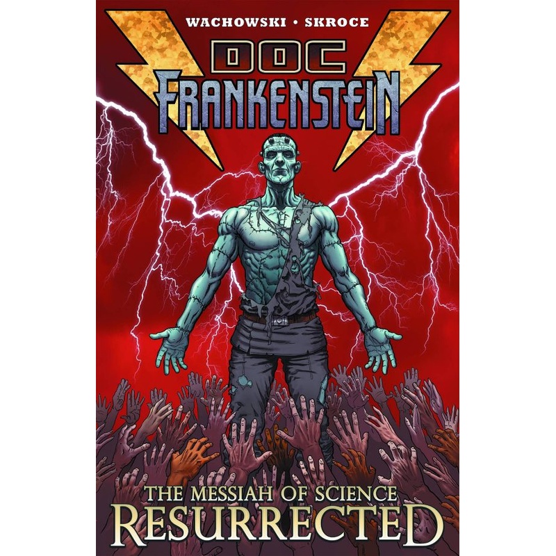DOC FRANKENSTEIN: The Messiah of Science