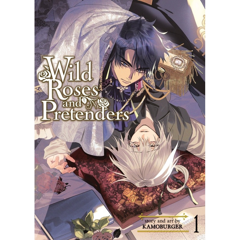 Wild Roses And Pretenders Vol. 1
