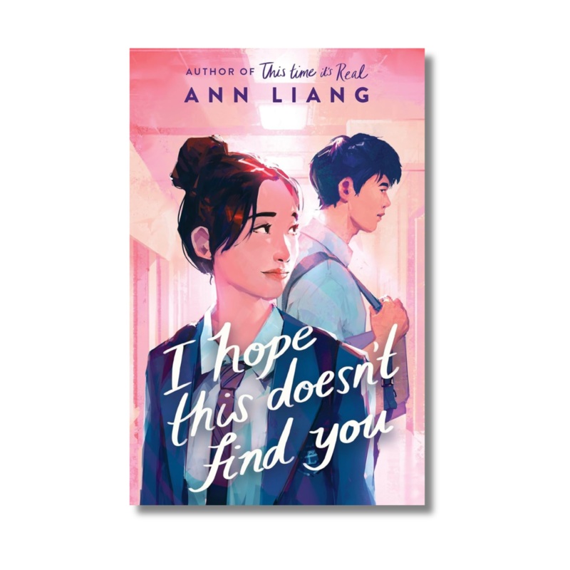 I Hope This Doesnt Find You by Ann Liang (Paperback)