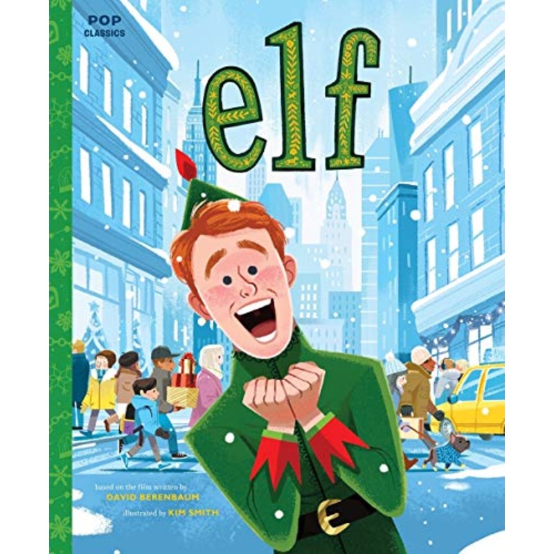 Elf: The Classic Illustrated Storybook (Pop Classics) (Hardcover)