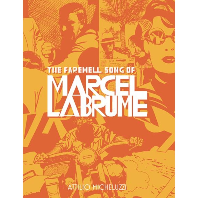 Farewell Song Of Marcel Labrume HC