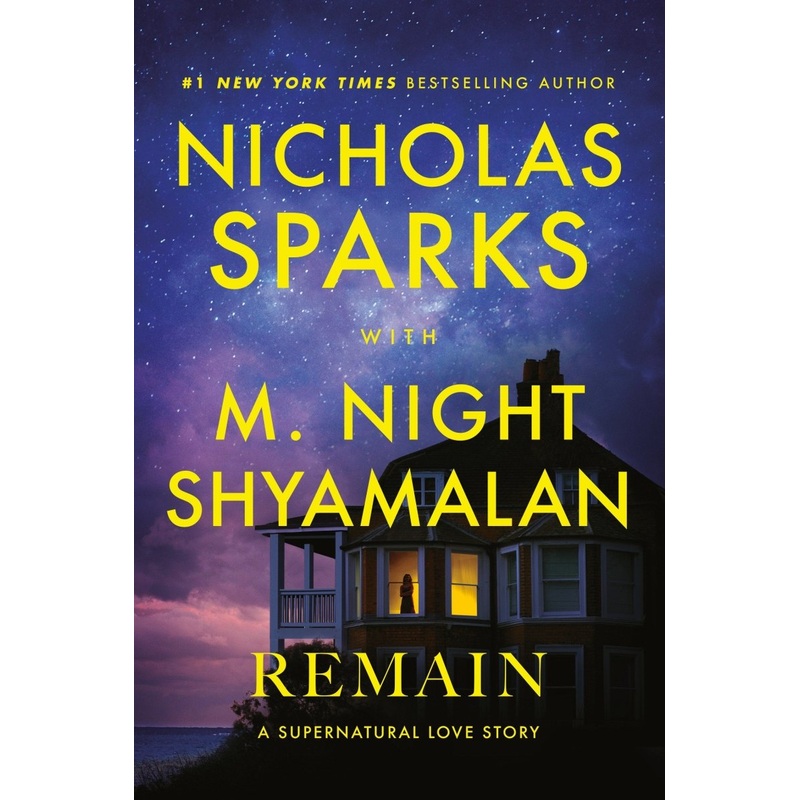 Remain by Nicholas Sparks and M. Night Shyamalan HC (Novel) *PRE-ORDER*