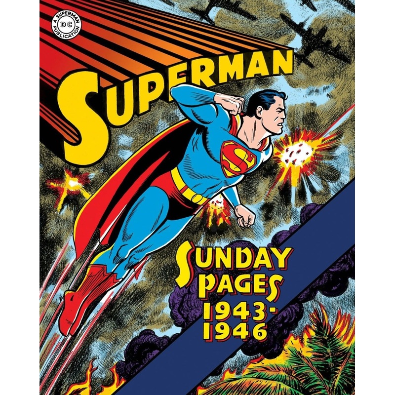 Superman: The Golden Age Sundays 1943-1946 HC
