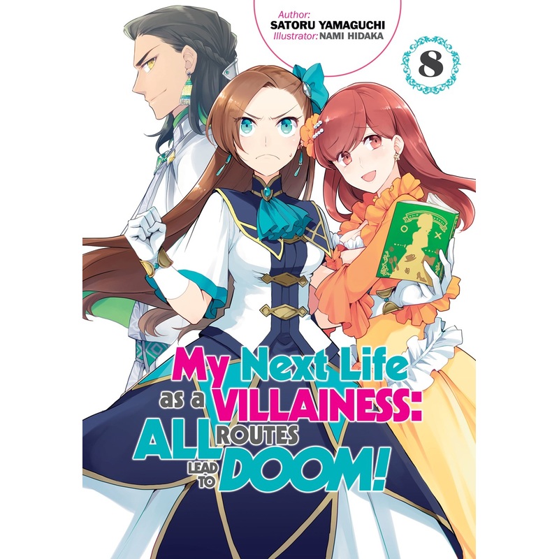 My Next Life as a Villainess: All Routes Lead to Doom! Volume 8 (Light novel)