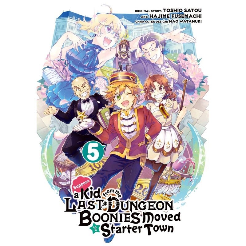 Suppose A Kid From The Last Dungeon Boonies Moved To A Starter Town 05 (Manga)
