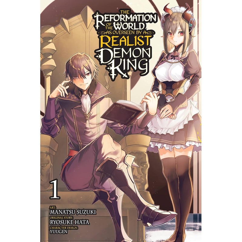 The Reformation of the World as Overseen by a Realist Demon King, Vol. 1