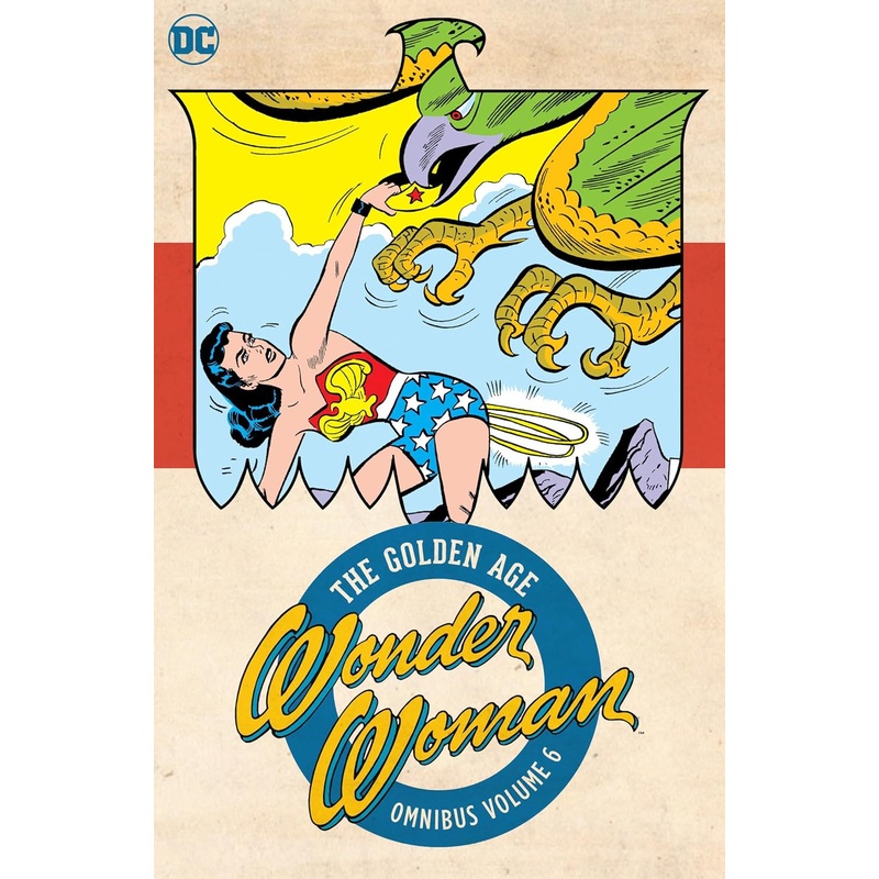 Wonder Woman 6: The Golden Age Omnibus (Hardcover)