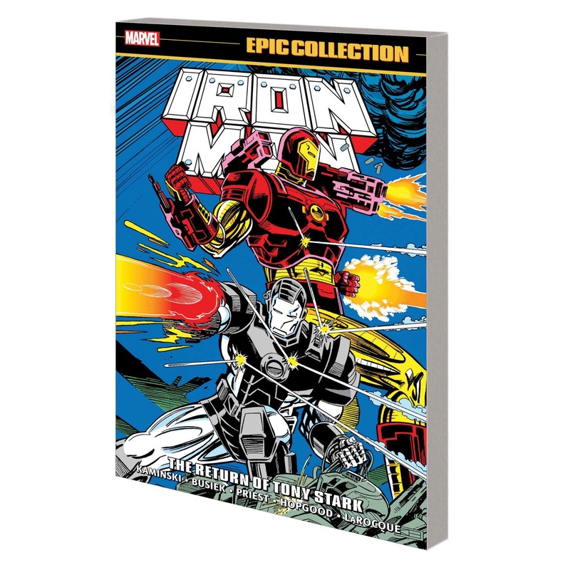 Iron Man Epic Collection: The Return of Tony Stark