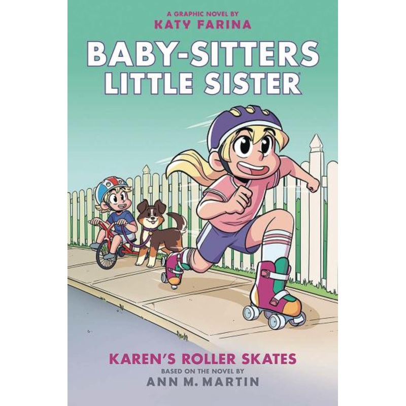 Karen’s Roller Skates (Baby-sitters Little Sister Graphic Novel #2)