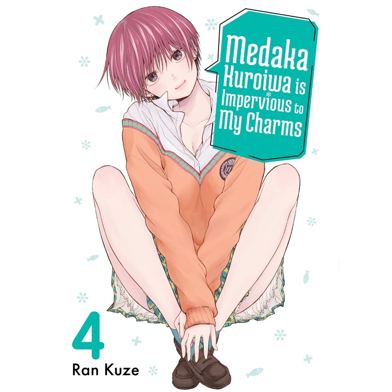 Medaka Kuroiwa Is Impervious To My Charms 4