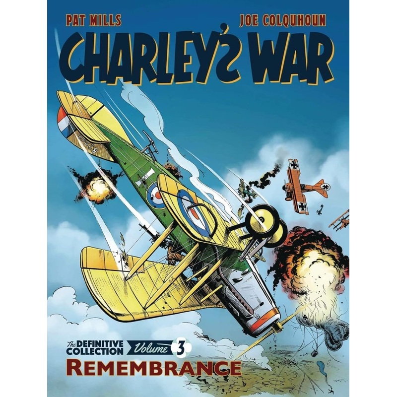 Charley’s War Definitive Collection TP Vol 03 Rememberance