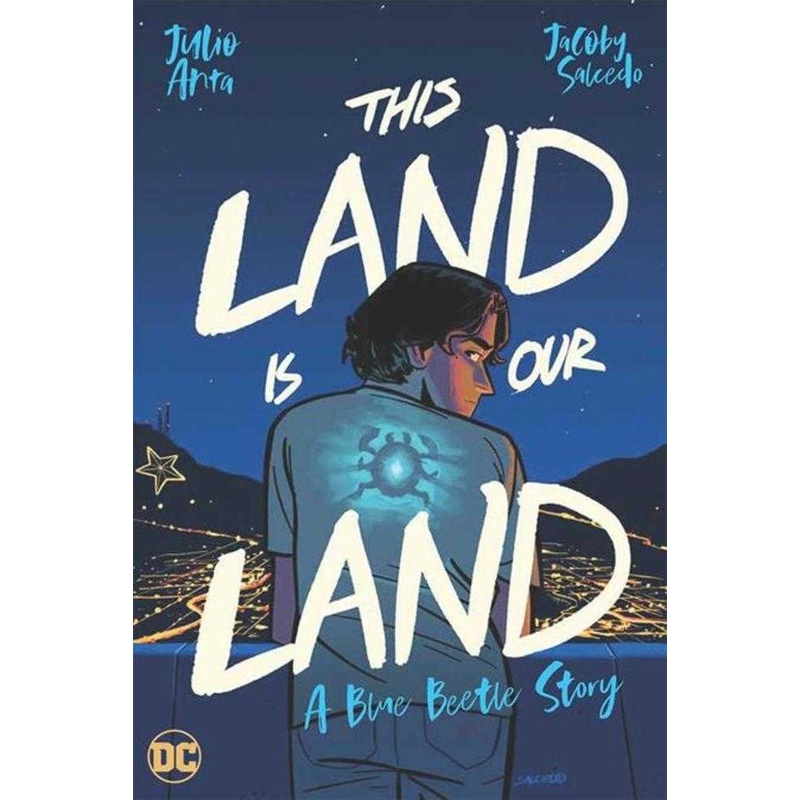 This Land Is Our Land A Blue Beetle Story TPB