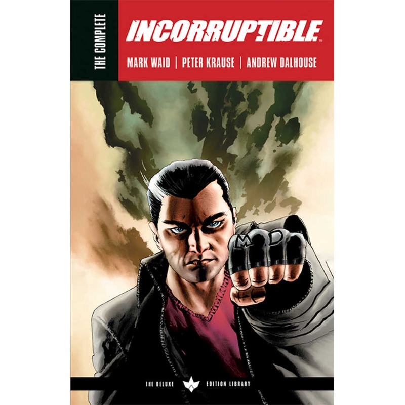 Complete Incorruptible By Mark Waid TPB