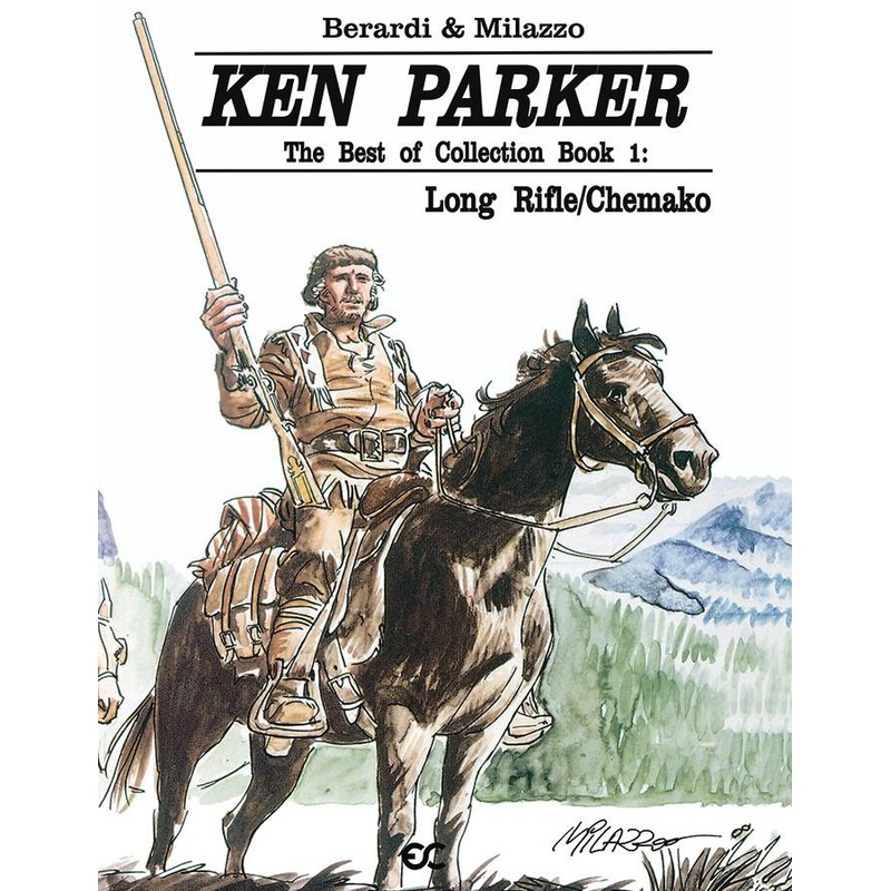 Ken Parker Signature Edition GN Book 01 Long Rifle Chemako *PRE-ORDER*