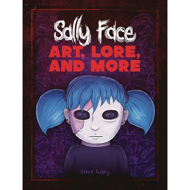 Sally Face: Art, Lore, And More HC