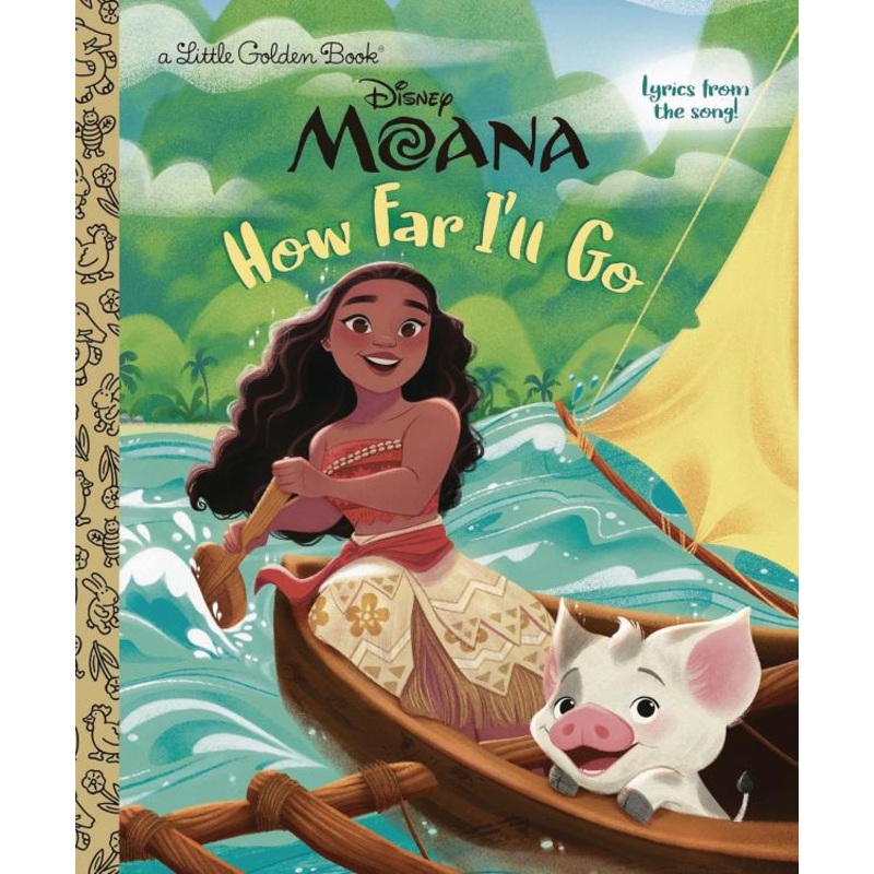 How Far I’ll Go (Disney Moana) (Little Golden Book)