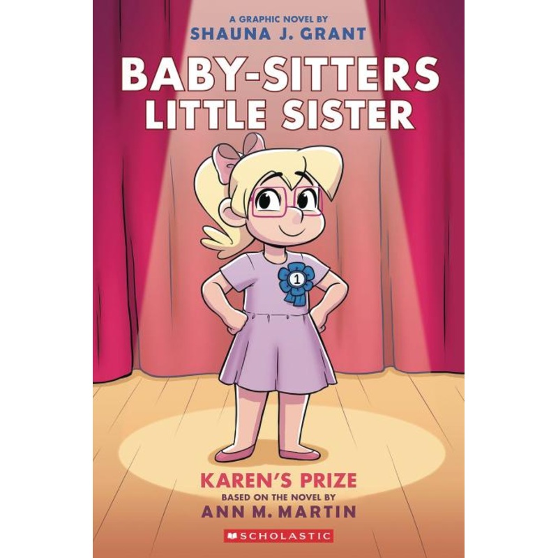 Karen’s Prize: A Graphic Novel (Baby-sitters Little Sister #10)