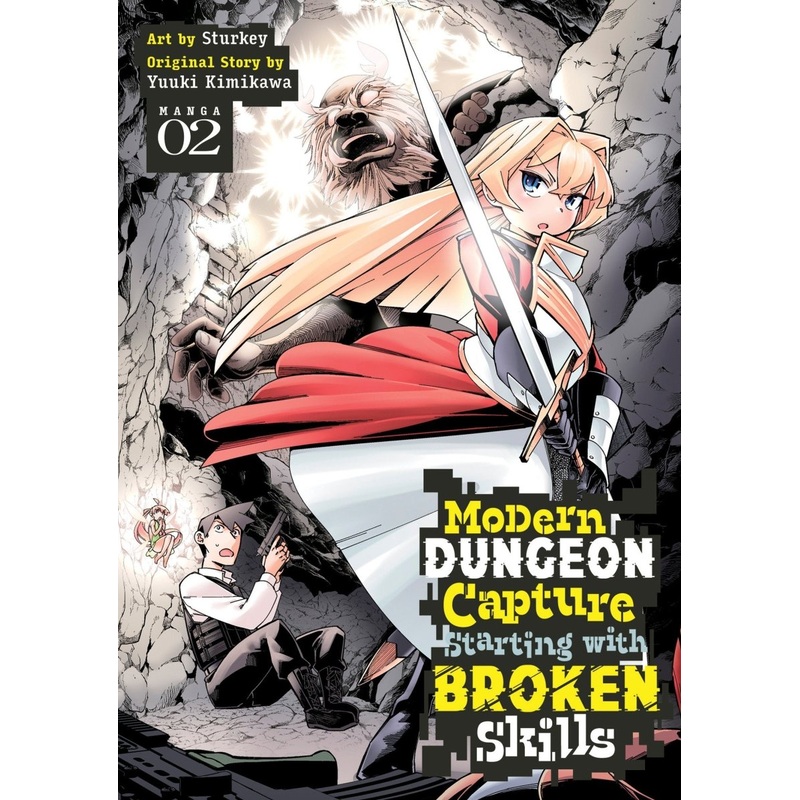 Modern Dungeon Capture Starting With Broken Skills (Manga) Vol. 2