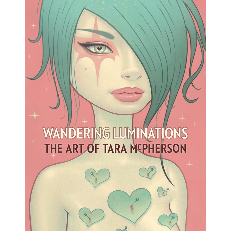 Wandering Luminations HC Art Of Tara McPherson