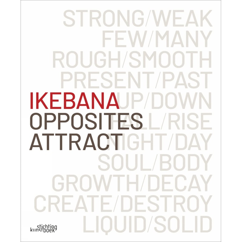 Ikebana – Opposites Attract