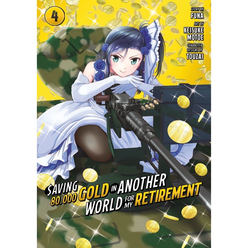 Saving 80,000 Gold In Another World For My Retirement 4 (Manga)