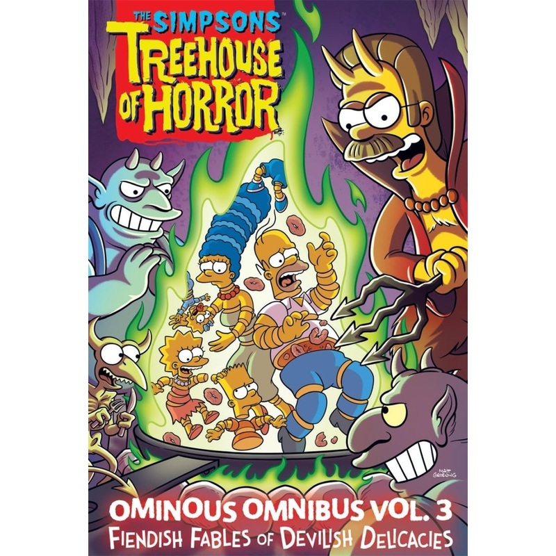 The Simpsons Treehouse Of Horror Ominous Omnibus Vol 03 Fiendish Fables Of Devilish Delicacies HC