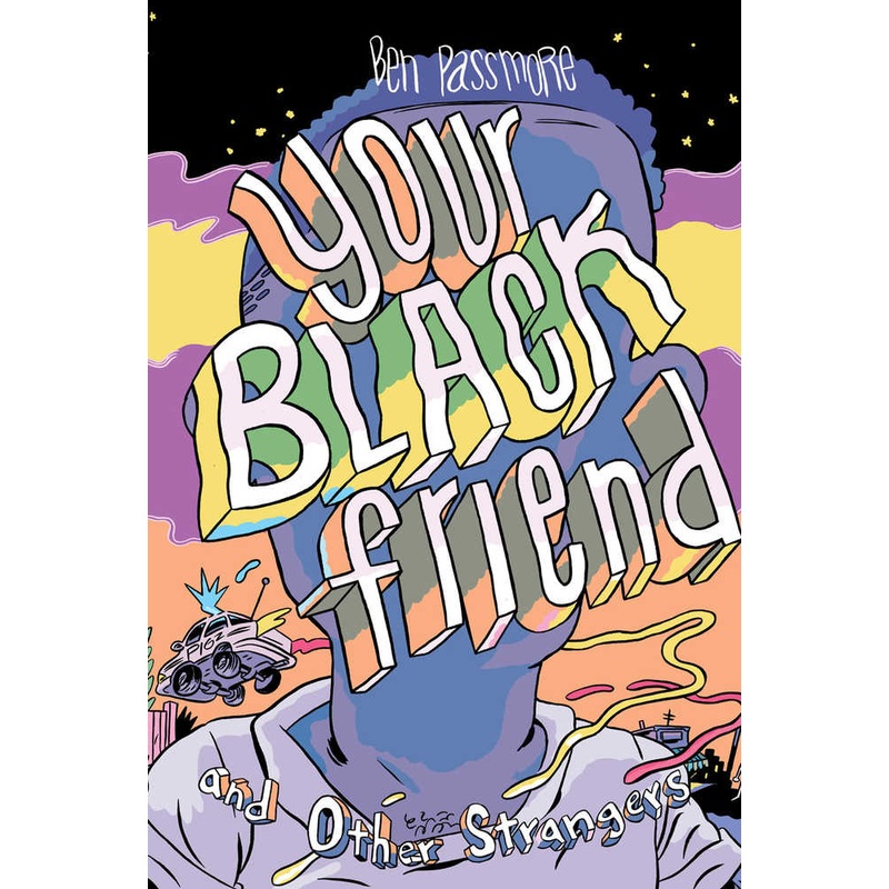 Your Black Friend And Other Strangers Hardcover (Mature)