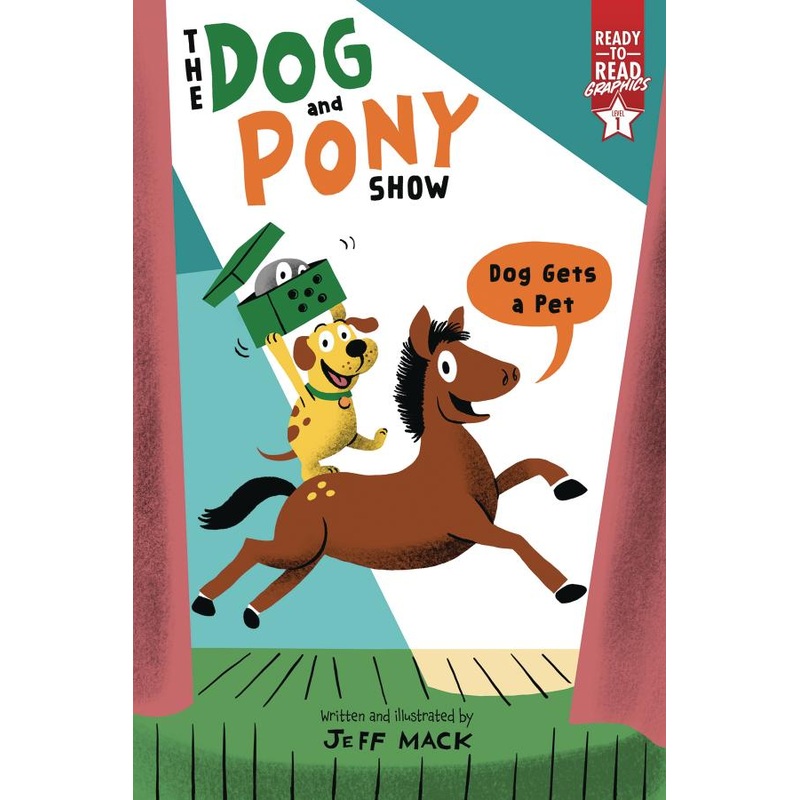 Dog Gets a Pet: Ready-to-Read Graphics Level 1 (The Dog and Pony Show)