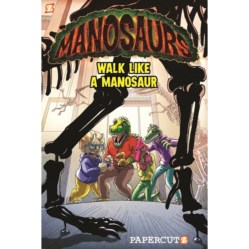 Manosaurs Vol. 1: Walk Like A Manosaur HC