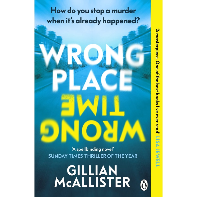 Wrong Place Wrong Time By Gillian Mcallister (Paperback)
