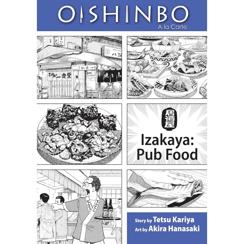 Oishinbo, Vol. 07: Izakaya – Pub Food