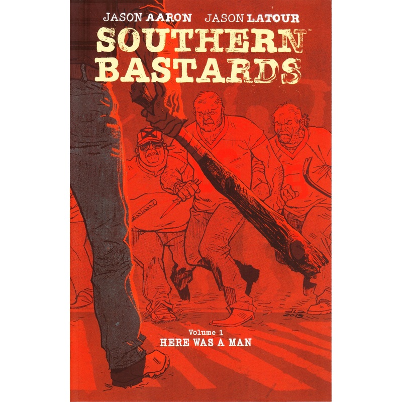 SOUTHERN BASTARDS TP VOL 01 HERE WAS A MAN (MR)