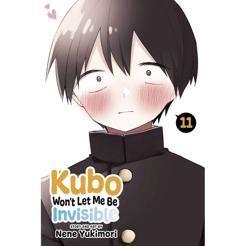 Kubo Won’t Let Me Be Invisible GN Vol 11