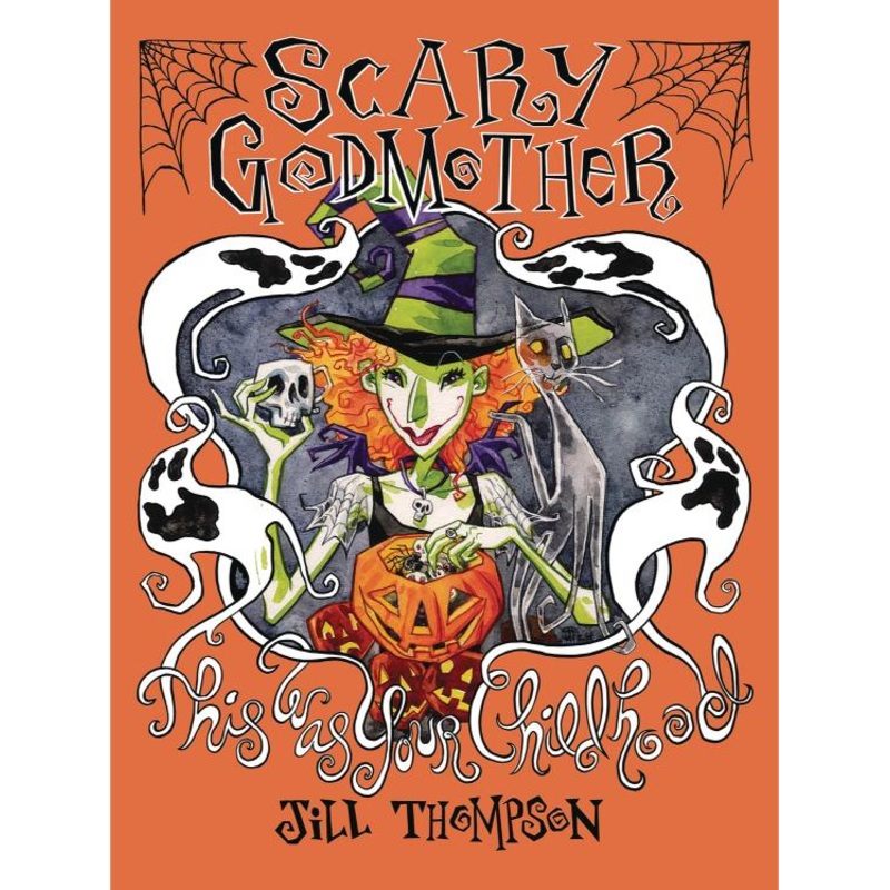 Scary Godmother Compendium: This Was Your Childhood