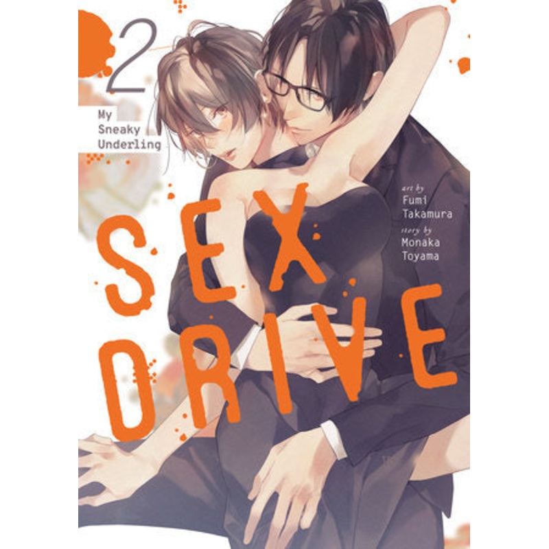 SEX DRIVE (MANGA) VOL. 2 – MY SNEAKY UNDERLING (04 Nov Release)