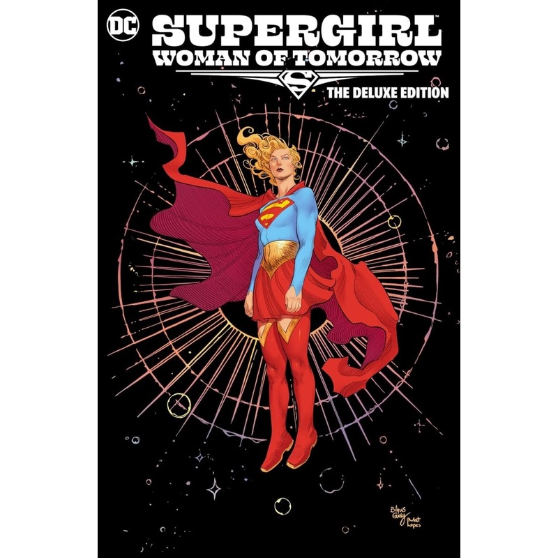 Supergirl: Woman Of Tomorrow The Deluxe Edition HC