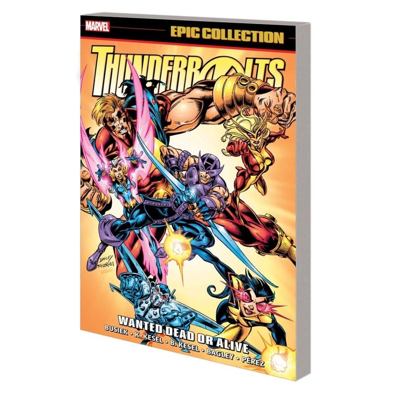 THUNDERBOLTS EPIC COLLECTION: WANTED DEAD OR ALIVE TPB
