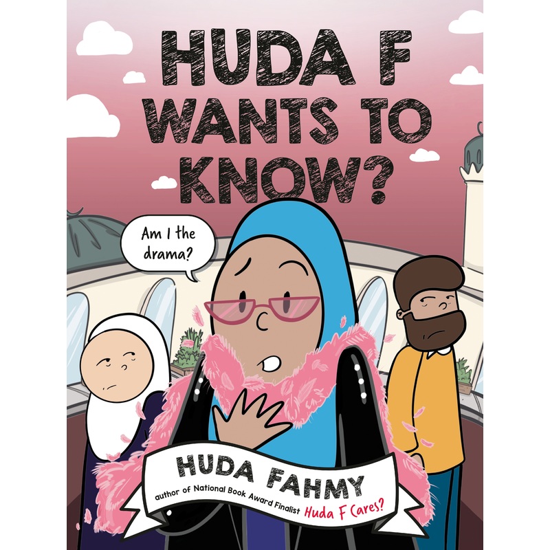 Huda F Wants To Know?: A Graphic Novel