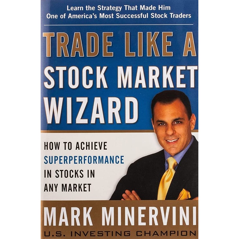 Trade Like A Stock Market Wizard By Mark Minervini (Paperback)