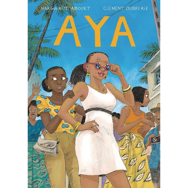Aya: Claws Come Out (Hardcover)