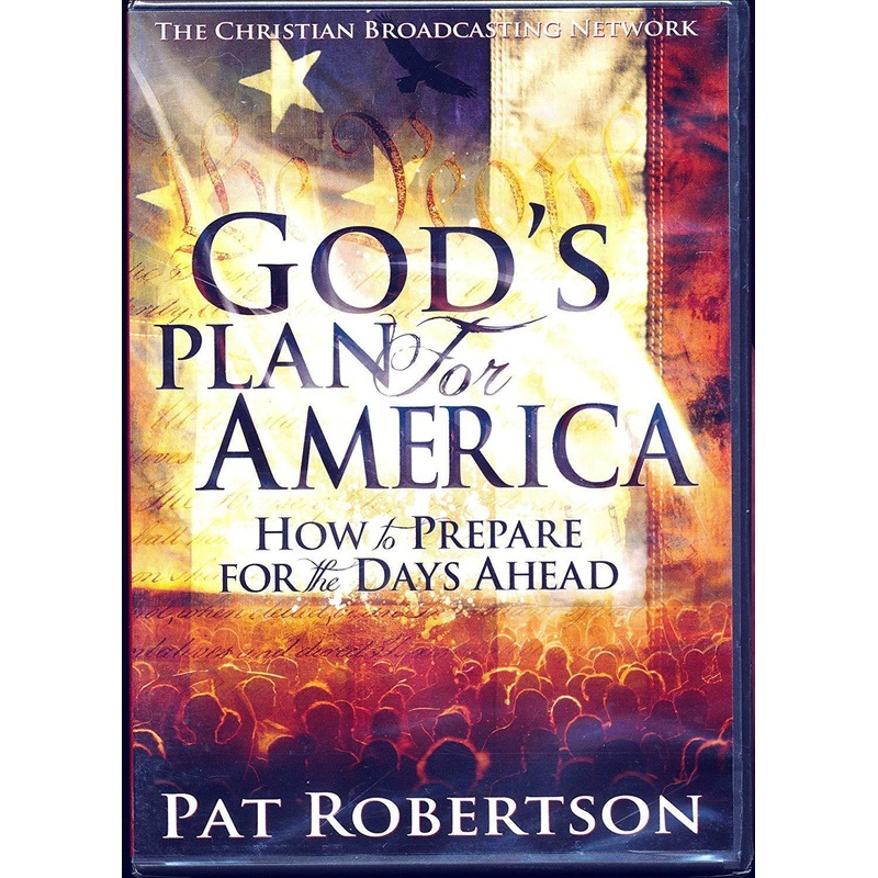 God’s Plan for America: How to Prepare for the Days Ahead