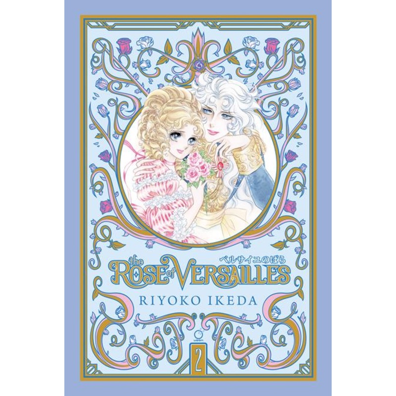 ROSE OF VERSAILLES HC VOL 02 (OF 5) (05 Nov Release)