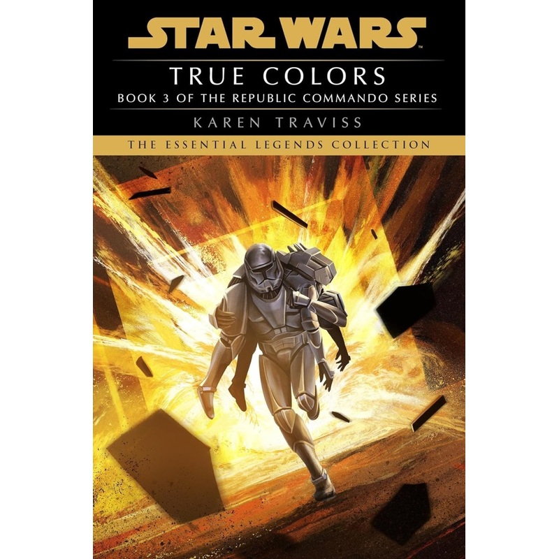 True Colors: Star Wars Legends (Republic Commando) TP (Novel)