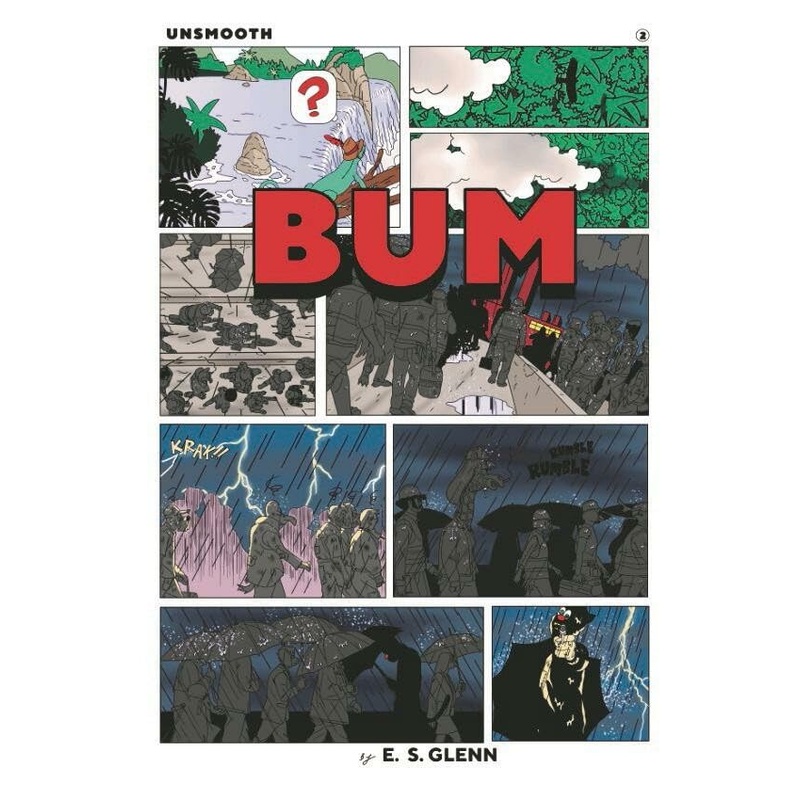 UNSMOOTH #2: BUM By E.S. Glenn TP