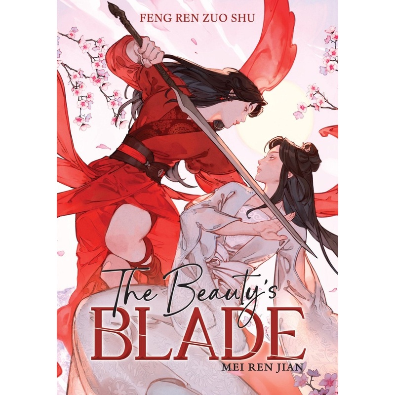 The Beauty’s Blade: Mei Ren Jian (Novel) *PRE-ORDER*
