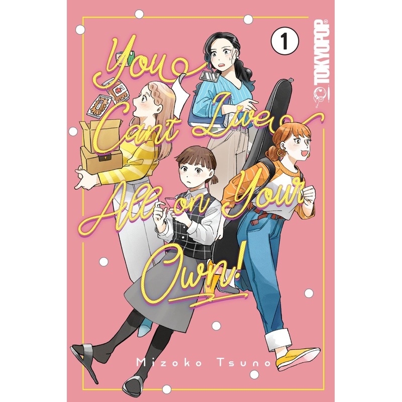 You Can’t Live All On Your Own!, Volume 1